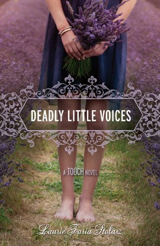 Laurie Faria Stolarz/Deadly Little Voices