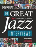 Frank Alkyer Downbeat The Great Jazz Interviews A 75th Anniversary Ant 0075 Edition;anniversary 