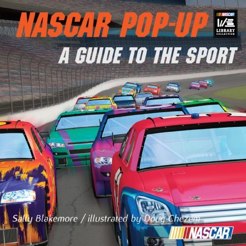 Sally Blakemore Nascar Pop Up Book A Guide To The Sport [with 12 Second Sound Chip] 