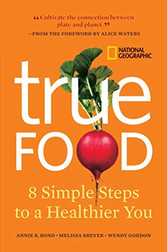 Melissa Breyer True Food 8 Simple Steps To A Healthier You 