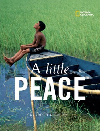Barbara Kerley/A Little Peace