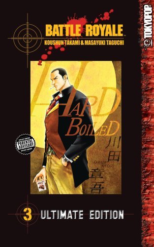 Koushun Takami/Battle Royale,Volume 3@Ultimate