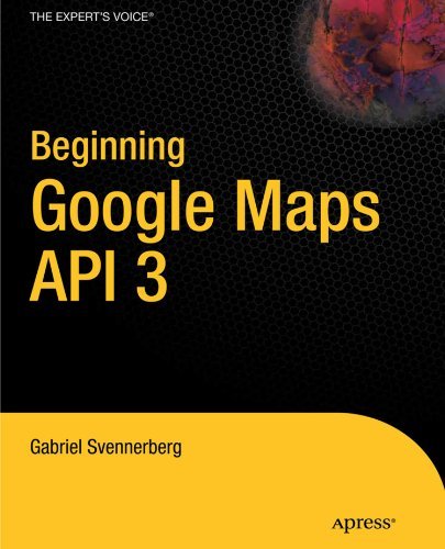 Gabriel Svennerberg Beginning Google Maps Api 3 0002 Edition; 