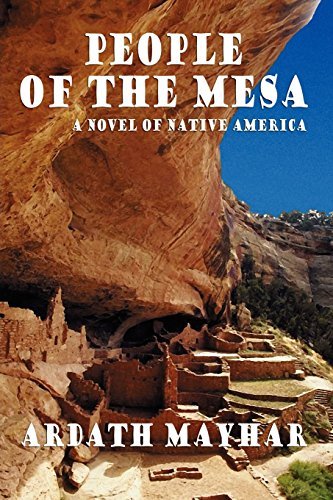Ardath Mayhar People Of The Mesa A Novel Of Native America 