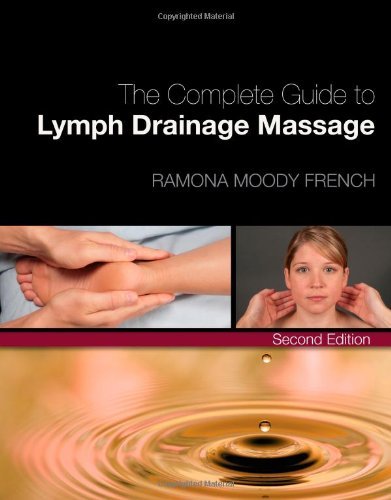 Ramona Moody French The Complete Guide To Lymph Drainage Massage 0002 Edition; 