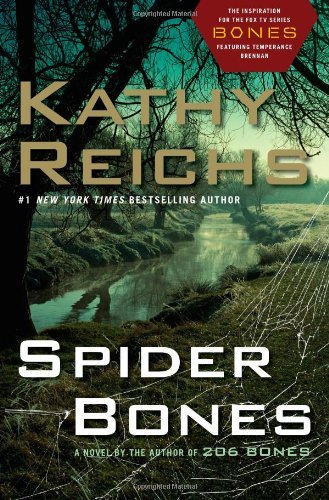 Kathy Reichs/Spider Bones