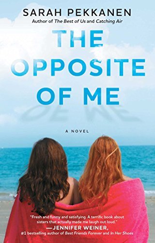 Sarah Pekkanen/The Opposite of Me