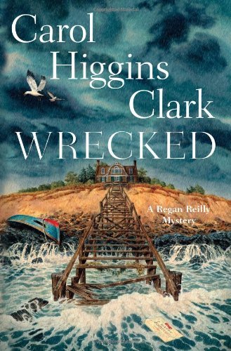 Carol Higgins Clark/Wrecked