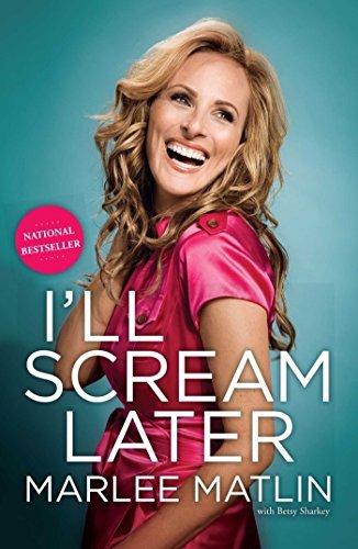 Matlin,Marlee/ Sharkey,Betsy (CON)/I'll Scream Later@Reprint