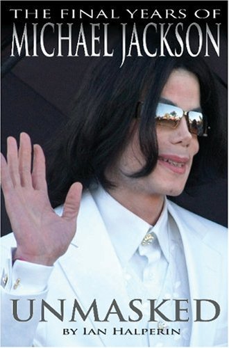 Ian Halperin/Unmasked@The Final Years Of Michael Jackson