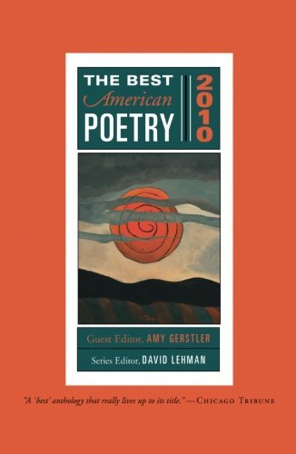 Amy (EDT) Gerstler/The Best American Poetry 2010