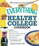 Nicole Cormier The Everything Healthy College Cookbook 