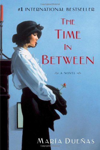 Maria Duenas/The Time in Between