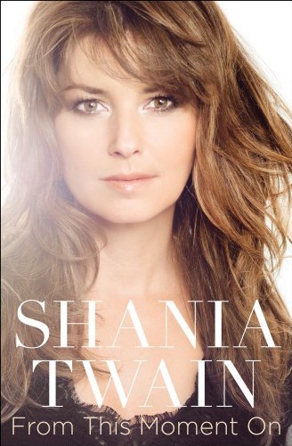 Shania Twain/From This Moment On