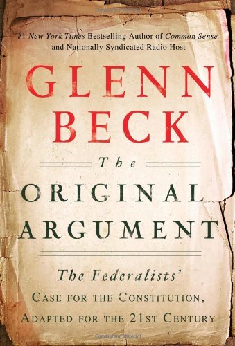 Beck,Glenn/ Charles,Joshua/ Balfe,Kevin (CON)//The Original Argument