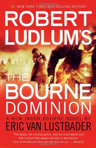 Eric Van Lustbader/Robert Ludlum's (Tm) the Bourne Dominion