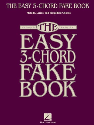 Hal Leonard Corp The Easy 3 Chord Fake Book Melody Lyrics & Simplified Chords 100 Songs In 