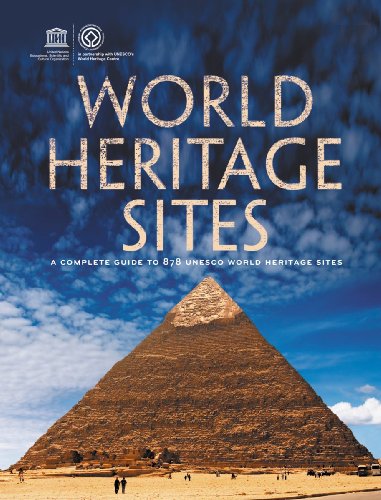 Firefly Books World Heritage Sites A Complete Guide To 878 Unesco World Heritage Sit 