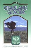 Mutel Cornelia Fleischer Emerick John C. From Grassland To Glacier The Natural History Of 