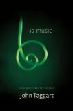 John Taggart Is Music Selected Poems 