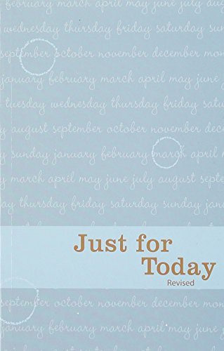 Narcotics Anonymous World Services/Just for Today@ Daily Meditations for Recovering Addicts@Revised