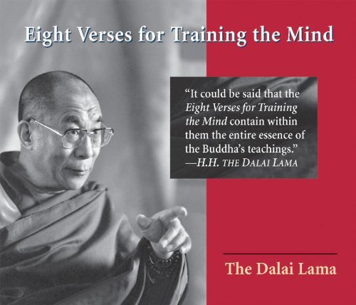 The Dalai Lama Eight Verses For Training The Mind 