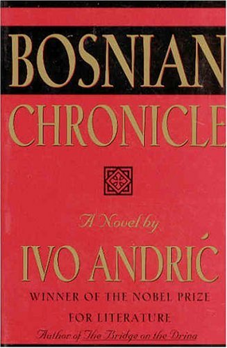 Ivo Andric/Bosnian Chronicle@Arcade Paperbac