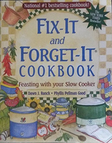 Dawn J. Ranck Fix It And Forget It Cookbook Feasting With Your Slow Cooker 