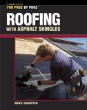 Mike Guertin Roofing With Asphalt Shingles 