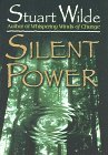 Stuart Wilde/Silent Power