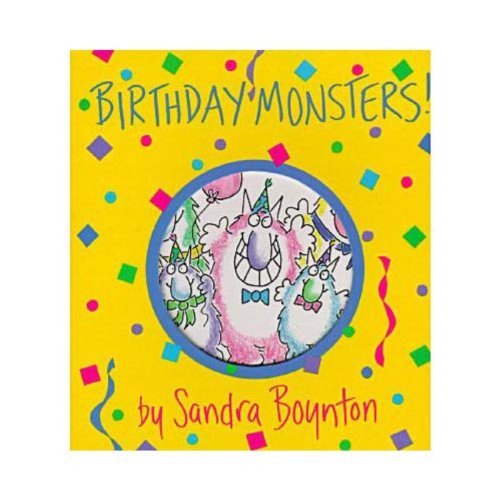 Sandra Boynton/Birthday Monsters!