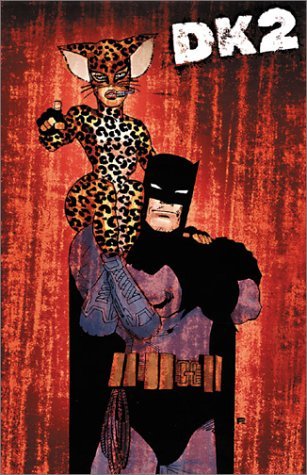 FRANK MILLER LYNN VARLEY/THE DARK KNIGHT STRIKES AGAIN (PART 2 OF 3)