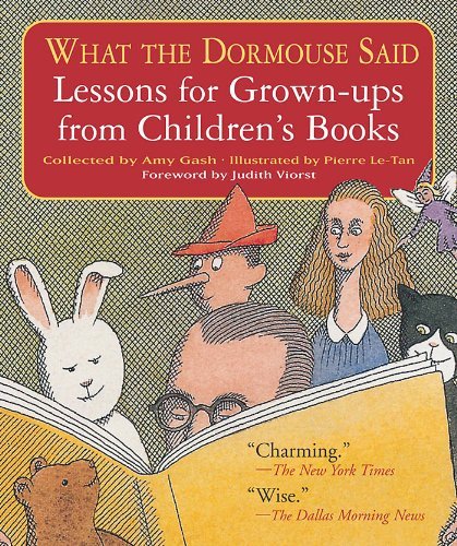 Amy Gash/What the Dormouse Said@Lessons for Grown-Ups from Children's Books