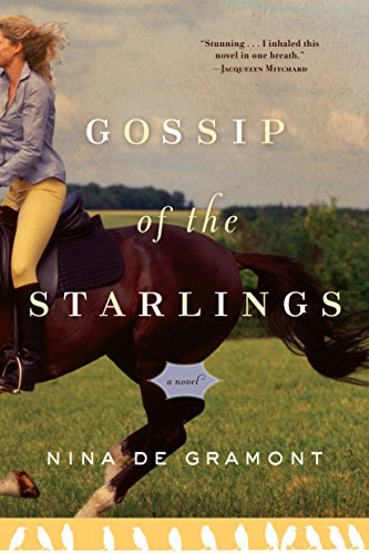 Nina de Gramont/Gossip of the Starlings