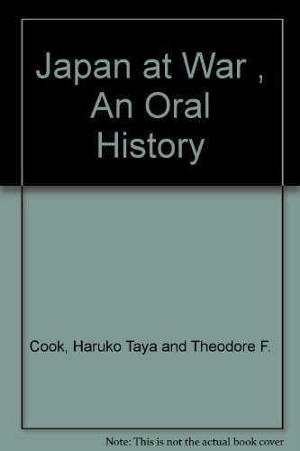 Haruko Taya Cook Japan At War An Oral History Anniv 
