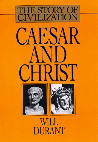 Will Durant Caesar & Christ History Of Roman Civilization 