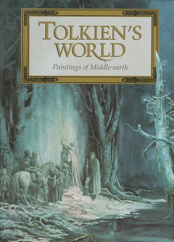 Inger Edelfeldt Tony Galuidi Roger Garland Robert/Tolkien's World : Paintings Of Middle-Earth