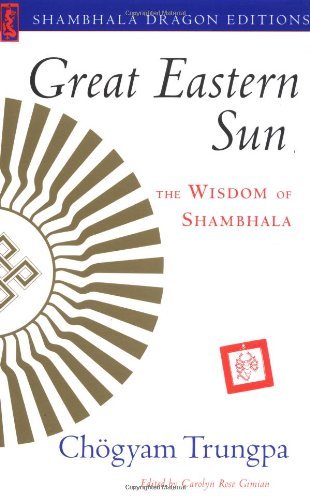 Chogyam Trungpa/Great Eastern Sun@Wisdom Of Shambhala