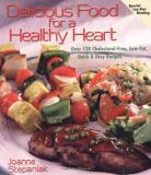 Joanne Stepaniak Delicious Food For A Healthy Heart 