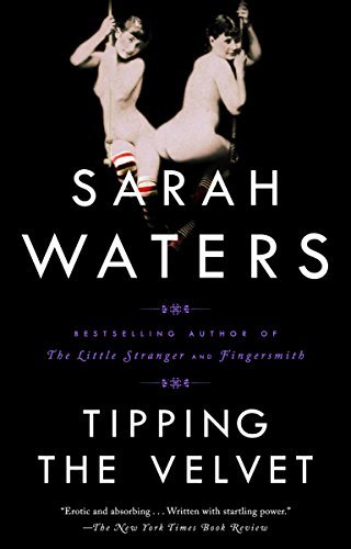 SARAH WATERS/TIPPING THE VELVET