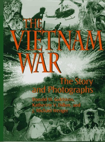 Donald M. Goldstein Vietnam War Story & Photographs 