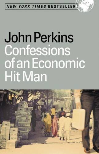 John Perkins/Confessions of an Economic Hit Man