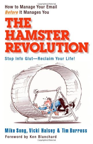 Mike Song/The Hamster Revolution@How to Manage Your Email Before It Manages You