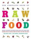 Lori Baird Julie Rodwell The Complete Book Of Raw Food Healthy Delicious 