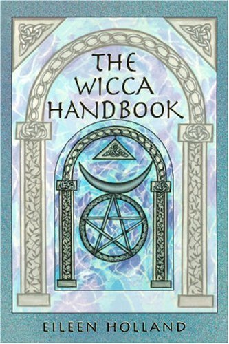 Eileen Holland/Wicca Handbook