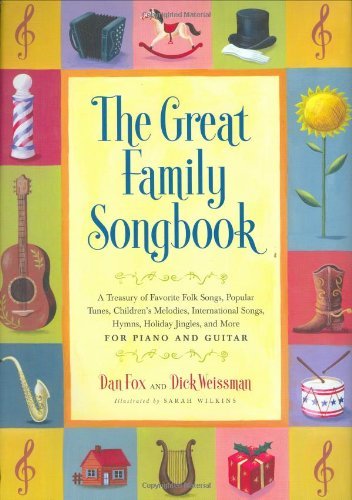 Dick Weissman Great Family Songbook The A Treasury Of Favorite Folk Songs Popular Tunes 
