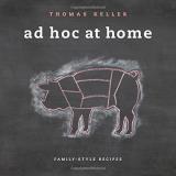Thomas Keller Ad Hoc At Home 