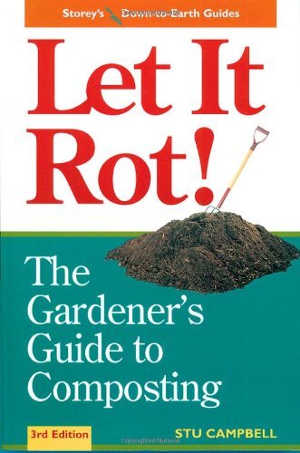 Stu Campbell/Let It Rot!@The Gardener's Guide To Composting (Third Edition@0003 Edition;