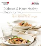American Diabetes Association Diabetes And Heart Healthy Meals For Two Over 170 Delicious Recipes That Help You (both) E 