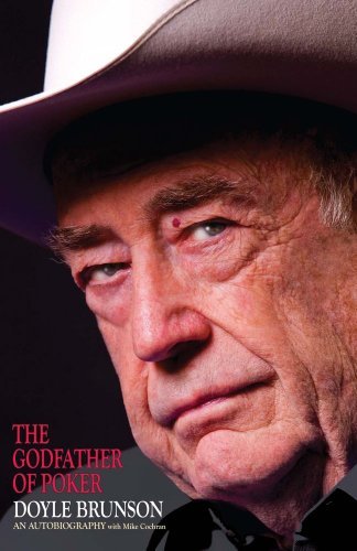 Doyle Brunson The Godfather Of Poker 